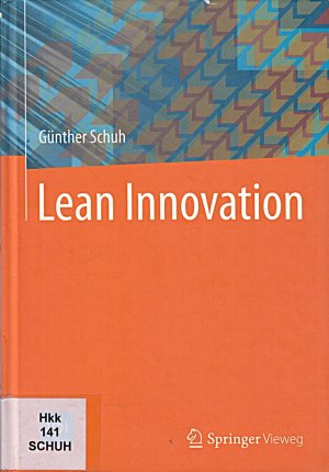 Lean Innovation: Der deutsche Weg (VDI-Buch)