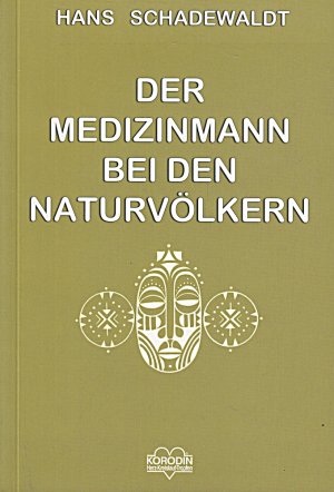 gebrauchtes Buch – Schadewaldt der Medizinmann bei den Naturvölkern, Fink, 109 Seiten,Bilder, Broschur