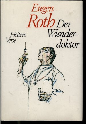 gebrauchtes Buch – Eugen Roth – Der Wunderdoktor - heitere Verse