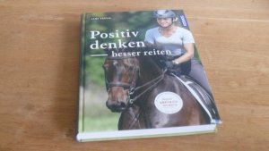 gebrauchtes Buch – Jane Savoie – Positiv denken - besser reiten