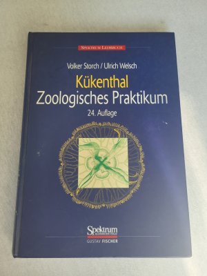 gebrauchtes Buch – Storch, Volker; Welsch – Kükenthals Leitfaden für das Zoologische Praktikum