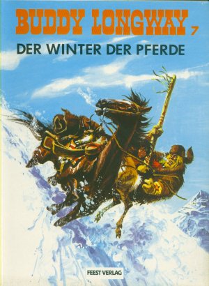 Buddy Longway Bd. 7: Der Winter der Pferde