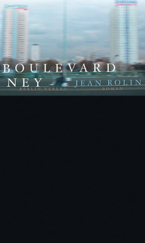 gebrauchtes Buch – Jean Rolin – Boulevard Ney: Roman