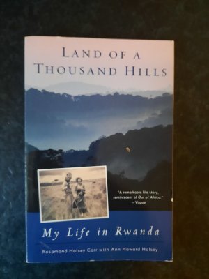 Land of a Thousand Hills - My Life in Rwanda