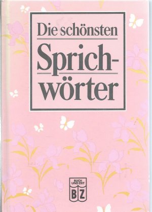 gebrauchtes Buch – Meyer, zu Stieghorst-Kastrup Elisabeth – Die schönsten Sprichwörter