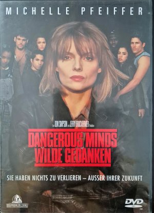 Dangerous Minds Wilde Gedanken