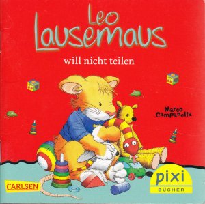 gebrauchtes Buch – Marco Campanella – Pixi - Leo Lesemaus will nicht teilen