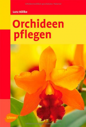 gebrauchtes Buch – Lutz Röllke – Orchideen pflegen (TB)