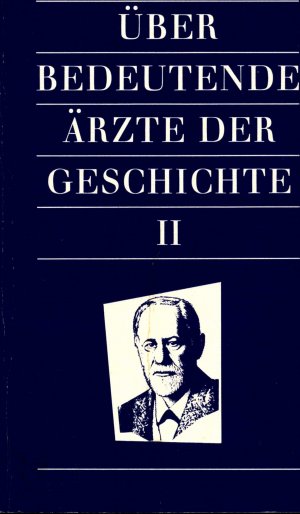 gebrauchtes Buch – Peter Wiench – Über bedeutende Ärzte der Geschichte II