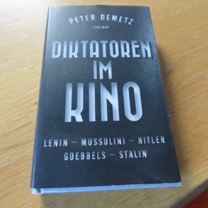 gebrauchtes Buch – Peter Demetz – Diktatoren im Kino - Lenin, Mussolini, Hitler, Goebbels, Stalin