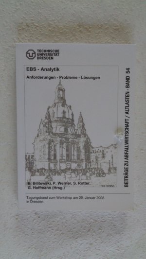 EBS-Analytik - Anforderungen, Probleme, Lösungen, Beiträge zu Abfallwirtschaft/Altlasten Band 54