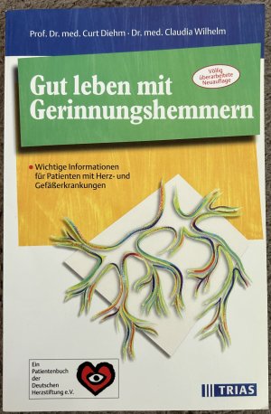 gebrauchtes Buch – Curt Diehm – Gut leben mit Gerinnungshemmern