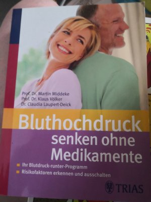 gebrauchtes Buch – Middeke, Martin; Völker – Bluthochdruck senken ohne Medikamente - Ihr Blutdruck-runter-Programm