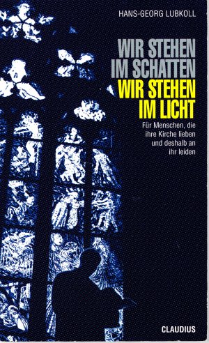 Wir stehen im Schatten - Wir stehen im Licht