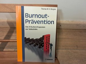 gebrauchtes Buch – Bergner, Thomas M – Burnout-Prävention             ### UNGELESENES EXEMPLAR ###