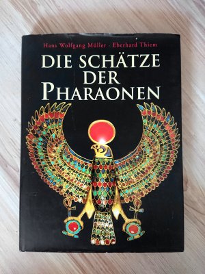 gebrauchtes Buch – Müller, Hans W; Thiem, Eberhard – Die Schätze der Pharaonen