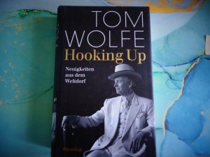 gebrauchtes Buch – Tom Wolfe – Hooking Up - Neuigkeiten aus dem Weltdorf