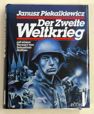 Der Zweite Weltkrieg.