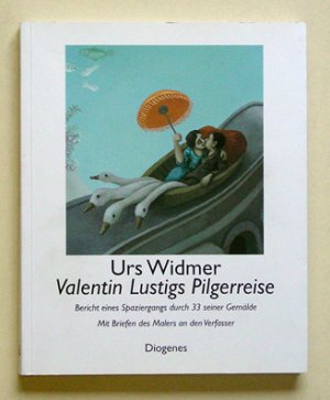 Valentin Lustigs Pilgerreise. Bericht eines Spaziergangs durch 33 seiner Gemälde. Mit Briefen des Malers an den Verfasser.