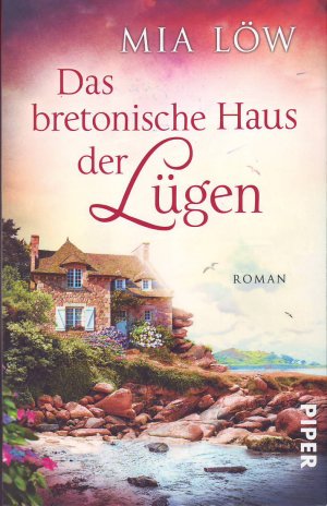 gebrauchtes Buch – Mia Löw – Das bretonische Haus der Lügen