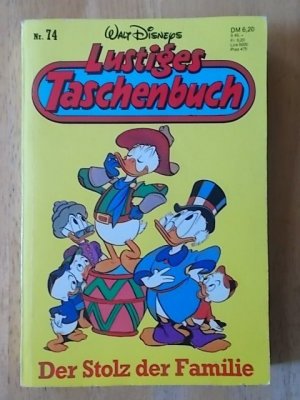 gebrauchtes Buch – Walt Disney – Walt Disneys Lustiges Taschenbuch Nr. 74, Der Stolz der Familie