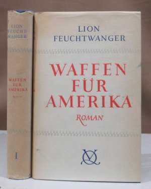 Waffen für Amerika. Roman. 2 Bände.