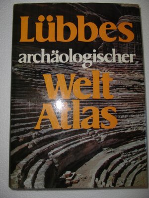 Lübbes archäologischer Weltatlas