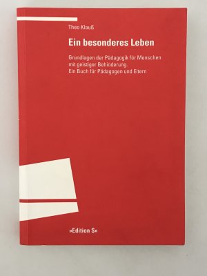 gebrauchtes Buch – Theo Klauß – Ein besonderes Leben - Grundlagen der Pädagogik für Menschen mit geistiger Behinderung