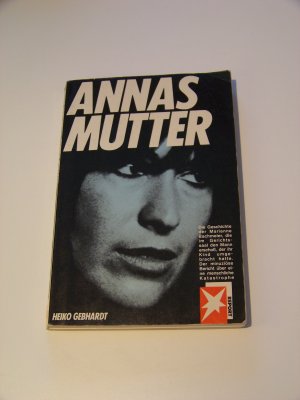 Annas Mutter - Die Geschichte der Marianna Bachmeier +++ TOP!!!