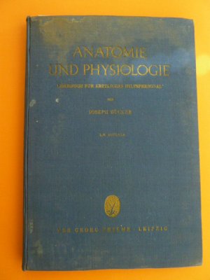 Anatomie und Physiologie - Lehrbuch für ärztl. Hilfspersonal