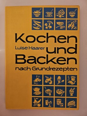 Kochen und Backen nach Grundrezepten.