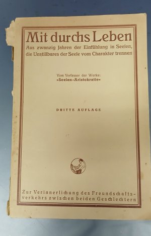 Mit durchs Leben. Aus zwanzig Jahren der Einführung in Seelen...,