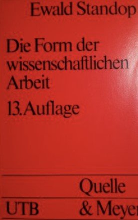 Die Form der wissenschaftlichen Arbeit