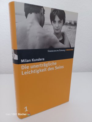 Die unerträgliche Leichtigkeit des Seins ~ Süddeutsche Zeitung Bibliothek