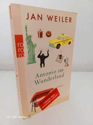 gebrauchtes Buch – Jan Weiler – Antonio im Wunderland ~ Roman