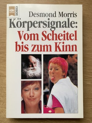 Körpersignale: Vom Scheitel bis zum Kinn