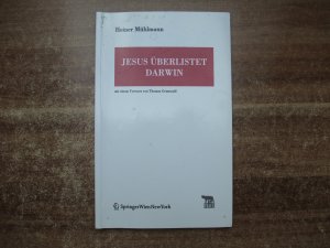 gebrauchtes Buch – Heiner Mühlmann – Jesus überlistet Darwin