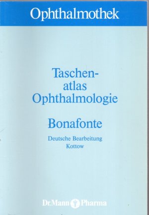 Taschenatlas Ophthalmologie.