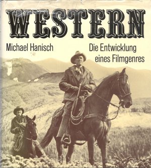 Western - Die Entwicklung eines Filmgenres