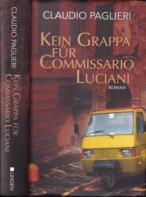 gebrauchtes Buch – Claudio Paglieri – Kein Grappa für Commissario Luciani