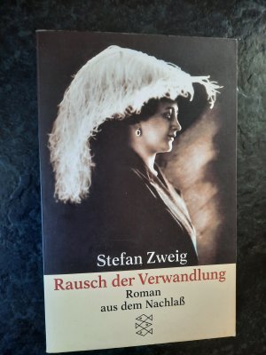 gebrauchtes Buch – Stefan Zweig – Rausch der Verwandlung - Roman aus dem Nachlaß