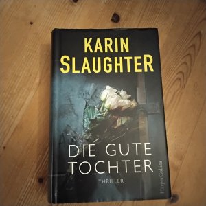 gebrauchtes Buch – Karin Slaughter – Die gute Tochter