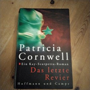 gebrauchtes Buch – Patricia Cornwell – Das letzte Revier - Roman