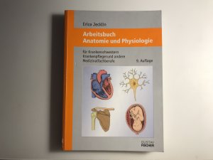 gebrauchtes Buch – Erica Jecklin – Arbeitsbuch Anatomie und Physiologie