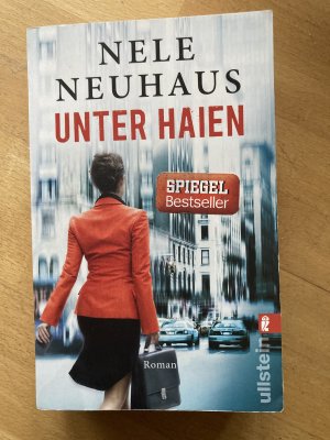 gebrauchtes Buch – Nele Neuhaus – Unter Haien - Roman