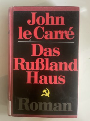 gebrauchtes Buch – John Le Carré – Das Russland-Haus - Roman