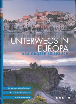 gebrauchtes Buch – Unterwegs in Europa - Das große Reisebuch