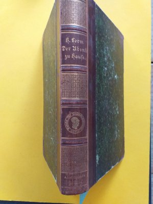 antiquarisches Buch – Hieronimus Lorm – 1 gebundenes Buch: " Der Abend zu Hause " Betrachtendes Verweilen, bei Wissenschaft und Leben. ( Berlin, 1881 )