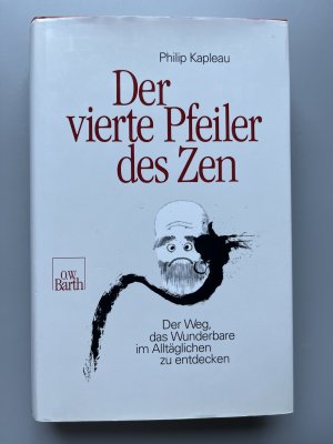 Der vierte Pfeiler des Zen