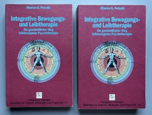 Band 1/1 und 1/2: Integrative Bewegungs- und Leibtherapie